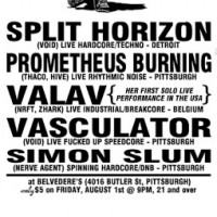 Watch Your Step w/ Split Horizon, Prometheus Burning, Valav, Vasculator, Simon Slum