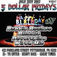 Five Dollar Fridays! 1337's Belated Birthday Party!