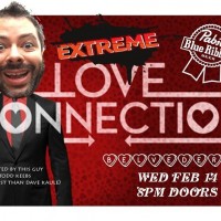 PBR presents Extreme Love Connection