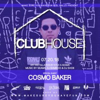 ClubHouse w/ Cosmo Baker, Seams, DJ Bamboo & DJ Shoe