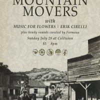 Agave Party presents: Mountain Movers, Music For Flowers, Erik Cirelli and Formosa