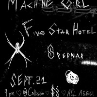 Machine Girl with Five Star Hotel, Spednar at Collision