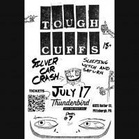 Tough Cuffs with Silver Car Crash and Sleeping Witch & Saturn at Thunderbird Music Hall