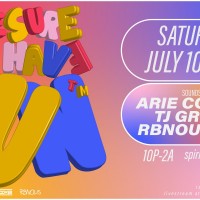Make Sure You Have Fun™ with Arie Cole, tj groover & RBNOUS