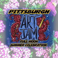Pittsburgh Art Jam / Full Moon, Summer Celebration