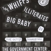 The Whiffs  w/ Big Baby, Illiterates