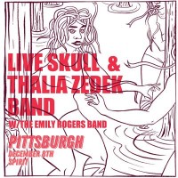 Live Skull, Thalia Zedek Band, Emily Rodgers Band