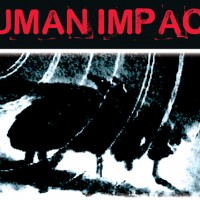 Human Impact with Special Guest Microwaves