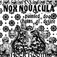 Nox Novacula, Painted Dog, Chains of Desire