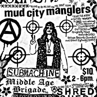 MUD CITY MANGLERS "Heart Full of Hate" LP re-release party